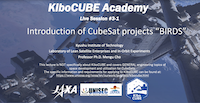 KiboCUBE Academy BIRDS Introduction